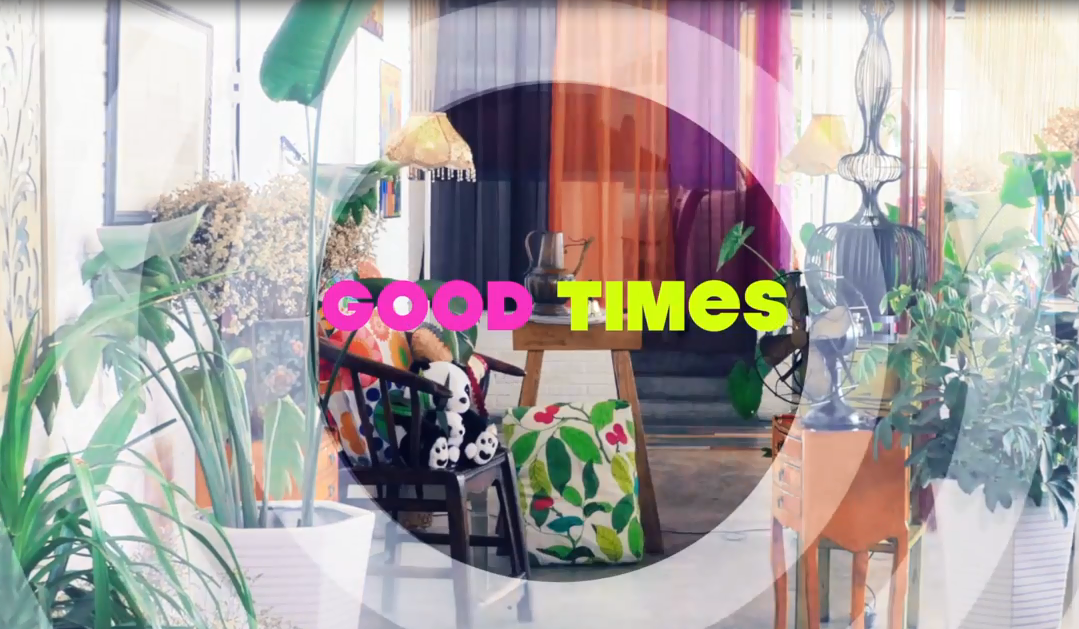 創(chuàng)意MV 《Good Times》